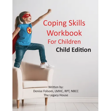 Coping Skills Workbook for Children: Child Edition
