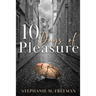 10 Days of Pleasure