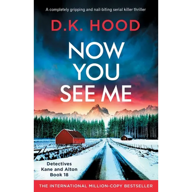 Now You See Me: A completely gripping and nail-biting serial killer thriller