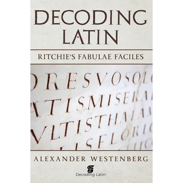 Decoding Latin: Ritchie's Fabulae Faciles