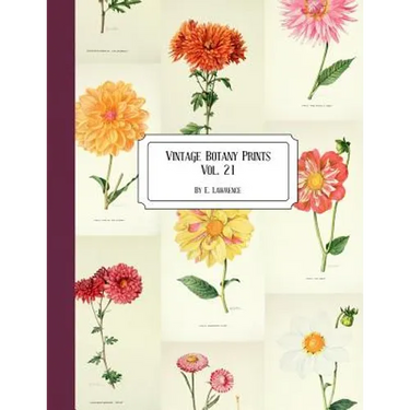 Vintage Botany Prints: Vol. 21