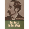 The Hole in the Wall