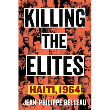 Killing the Elites: Haiti, 1964