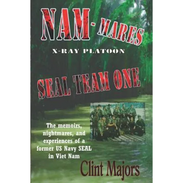 Nam-Mares: X-Ray Platoon - Seal Team One