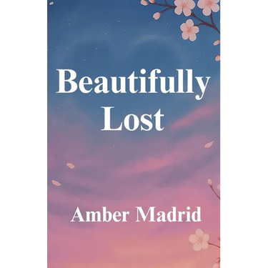Beautifully Lost