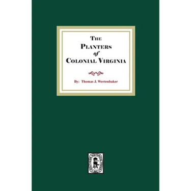 The Planters of Colonial Virginia
