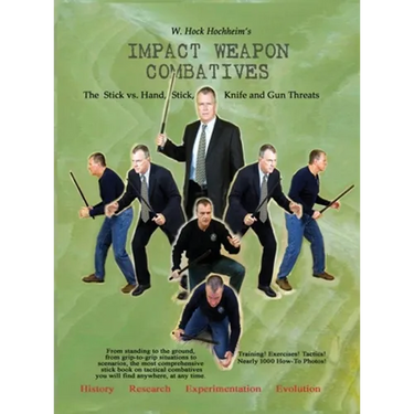 Impact Weapon Combatives 2nd Edition