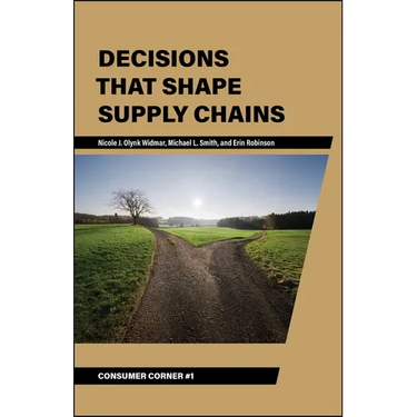 Decisions That Shape Supply Chains