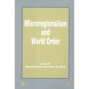 Microregionalism and World Order