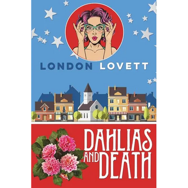 Dahlias and Death