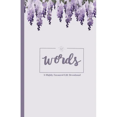 Words: A Highly Favoured Life