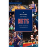 History of the Nets: From Teaneck to Brooklyn