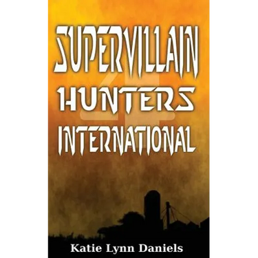 Supervillain Hunters, International