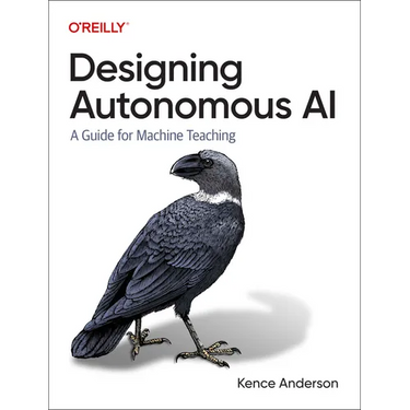 Designing Autonomous AI: A Guide for Machine Teaching