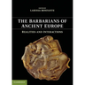 The Barbarians of Ancient Europe