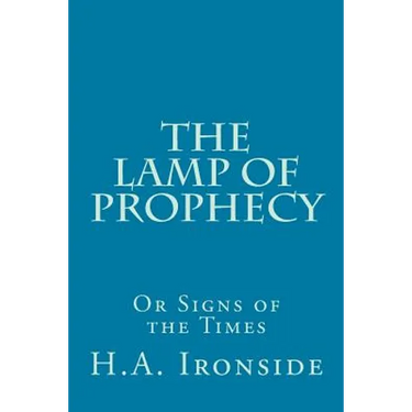 The Lamp of Prophecy or Signs of the Times