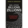 Millions, Billions, Zillions: Defending Yourself in a World of Too Many Numbers