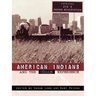 American Indians and the Urban Experience