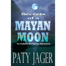 Secrets of a Mayan Moon