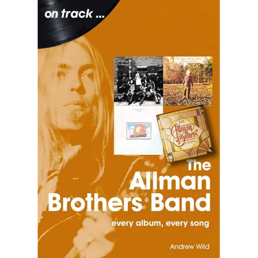 Allman Brothers Band: Every Album Every Song