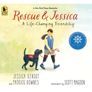 Rescue and Jessica: A Life-Changing Friendship: (An Inspiring True Story about Disability Awareness, Service Dogs, Resilience, and Friendship for Kids