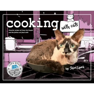 Cooking with Cats: Favorite Recipes of Crazy Cat People and Felines We Feast With