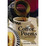Coffee Poems: reflections on life with coffee