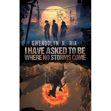 I Have Asked to be Where No Storms Come