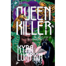 Queen Killer