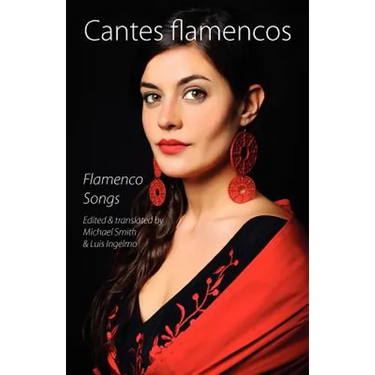Cantes Flamencos (Flamenco Songs)