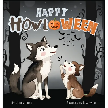 Happy Howl-oween: A Spook-tacularly Fun and Pun-tastic Rhyming Halloween Illustrated Book for Little Babies, Toddlers and Kids (Puns Gift Book)