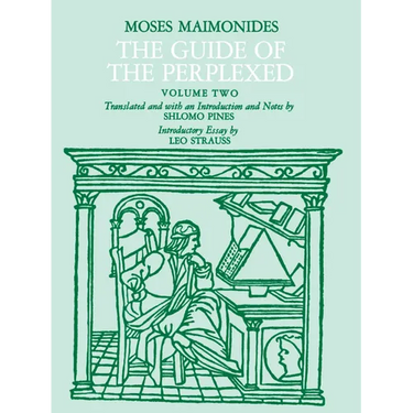 The Guide of the Perplexed, Volume 2