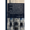 English Ironwork of the XVIIth & XVIIIth Centuries; an Historical & Analytical Account of the Development of Exterior Smithcraft