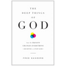 The Deep Things of God: How the Trinity Changes Everything (Second Edition)
