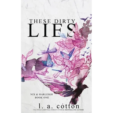These Dirty Lies: Nix & Harleigh Book One