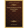 Financial History Of The United States (1902)