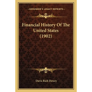 Financial History Of The United States (1902)