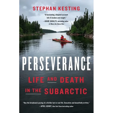 Perseverance: Life and Death in the Subarctic