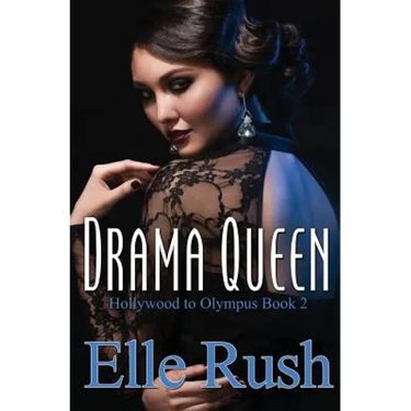 Drama Queen: Hollywood to Olympus Book 2