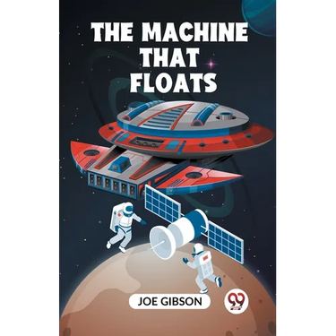 The Machine That Floats