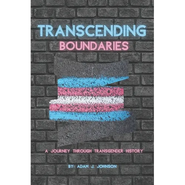 Transcending Boundaries: A Journey Through Transgender History