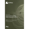 Applications of (Big) Data Analysis in A/E/C