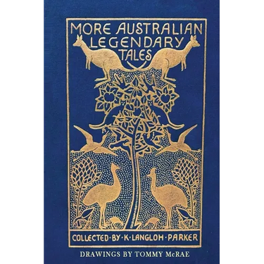 More Australian Legendary Tales