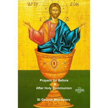 Prayers for Before and After Holy Communion: Orthodox Spirituality