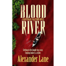 Blood River: A supernatural survival horror novel