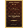 St. Basil's Hymnal: An Extensive Collection Of English And Latin Hymns For Church, School And Home (1918)