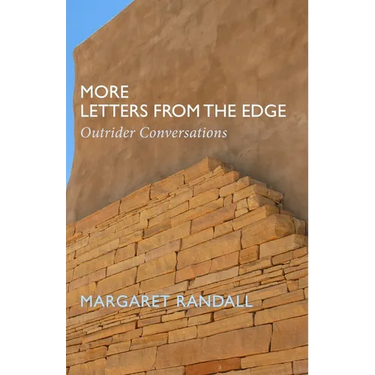 More Letters from the Edge: Outrider Conversations