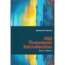 Old Testament Introduction: Back to Basics