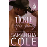 Tickle His Fancy
