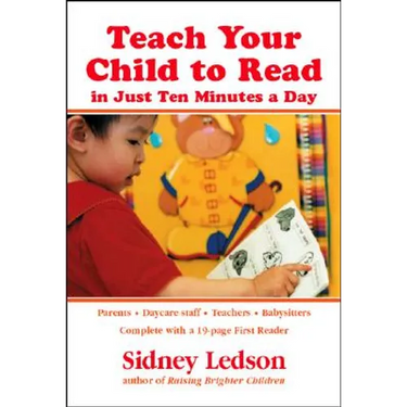 Teach Your Child to Read in Just Ten Minutes a Day